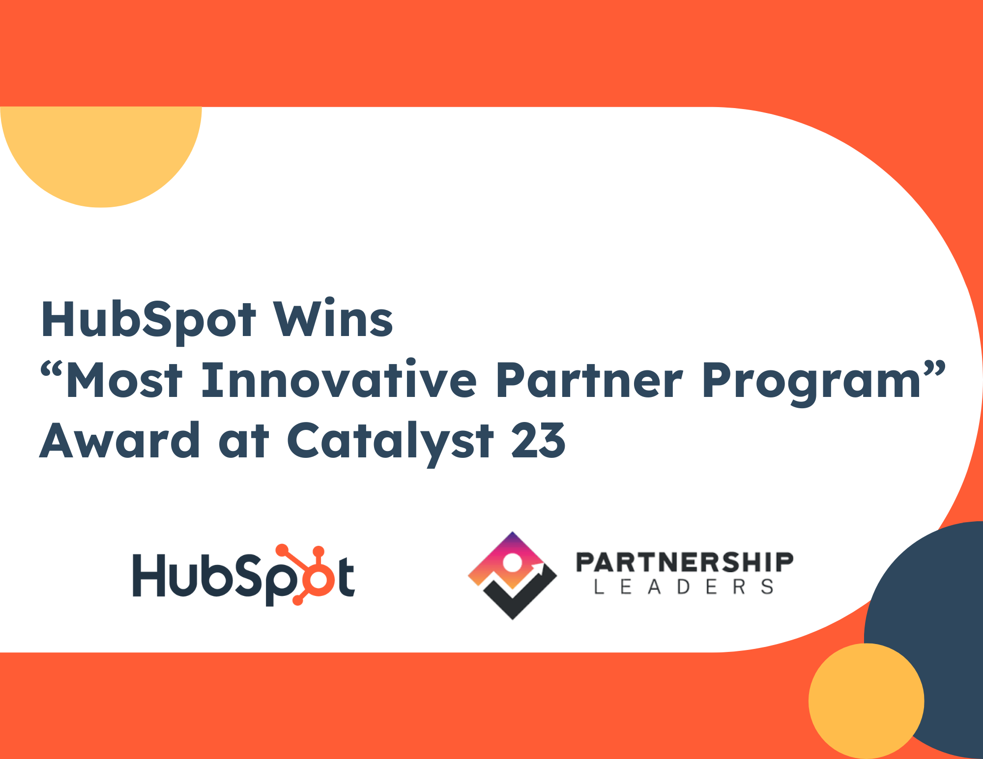 HubSpot Named “Most Innovative Partner Program” at Partnership Leaders’ Catalyst 23